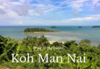 Koh Mak Nai island is 400 metres from Koh Chang. During Low Season you can walk there.