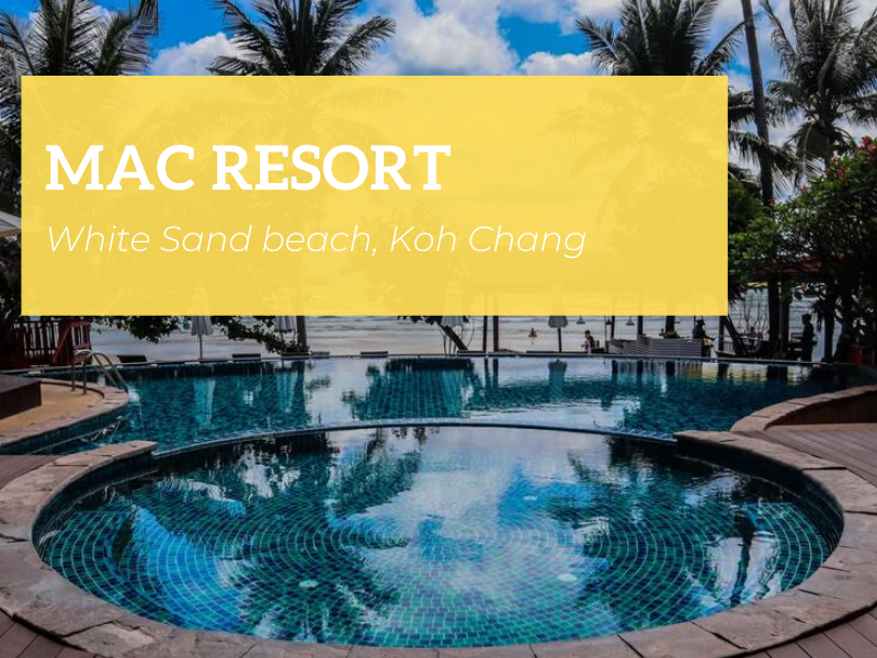 Mac Resort, White Sand beach, Koh Chang