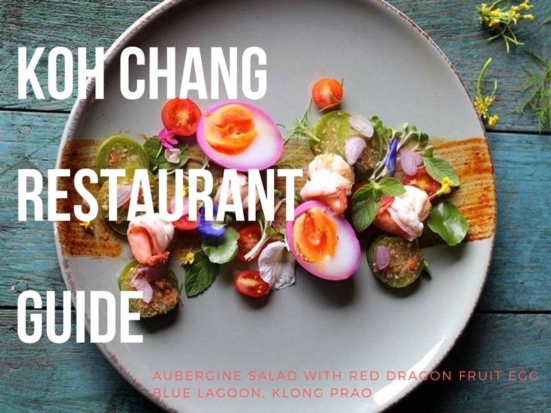 Guide to the best restaurants on Koh Chang island