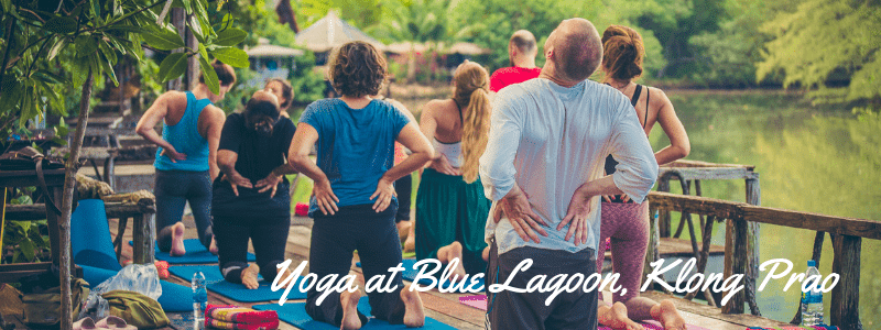 Yoga class by the river at Blue Lagoon, Koh Chang