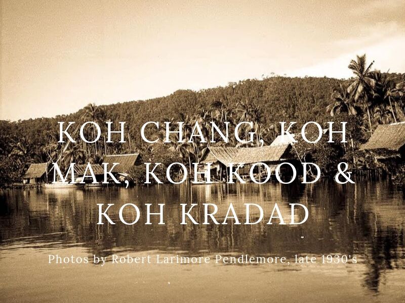 Photos of Koh Chang in the 1930s