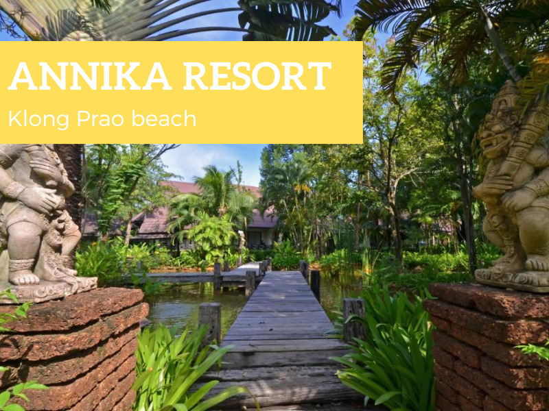 Annika Resort, Klong Prao