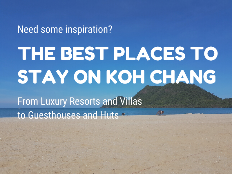 Best accommodation on Koh Chang. Resorts, villas, guesthouses and huts