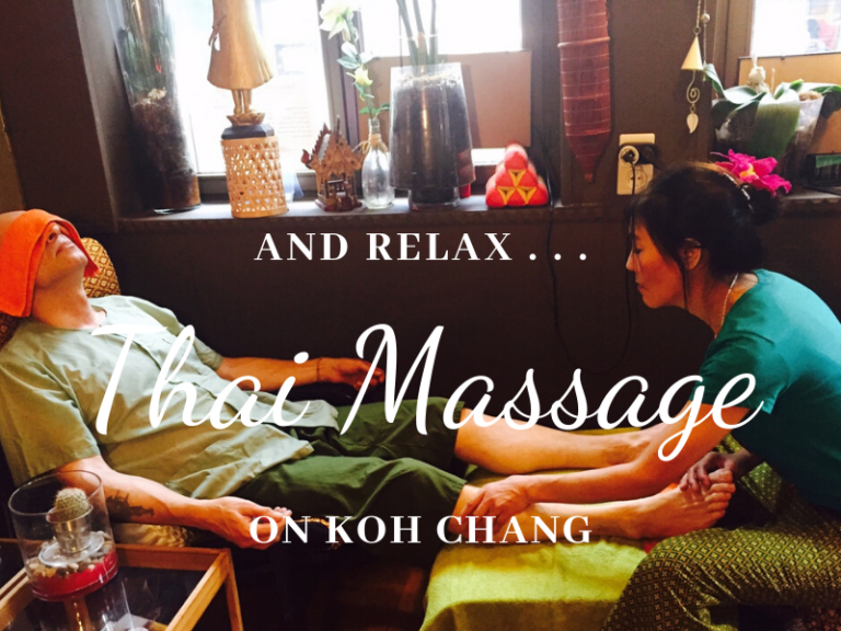 Where to Get a Great Thai Massage on Koh Chang. Update February 2026