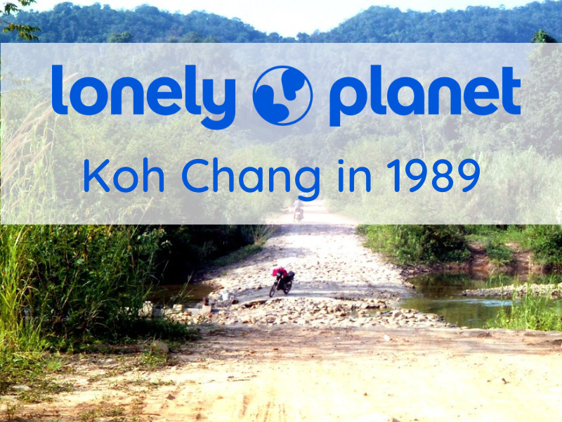 lonely planet guide to Koh Chang 1989 edition